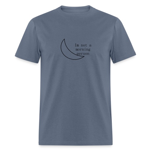 not a morning person - Men's T-Shirt