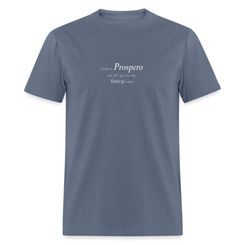 I went to Prospero - Men's T-Shirt