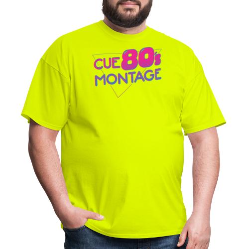 Cue 80's Montage - Men's T-Shirt