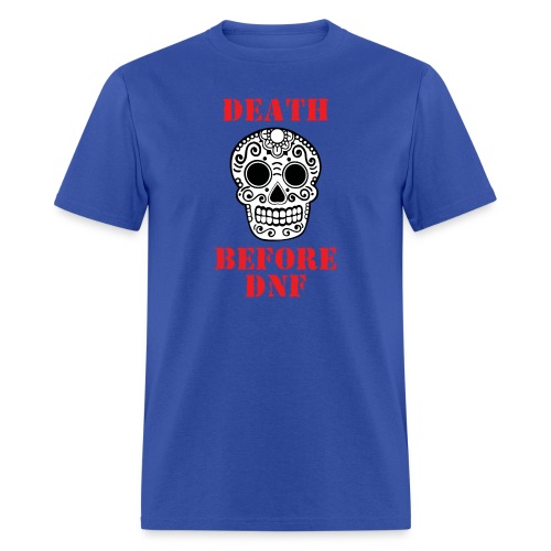 DEATH BEFORE DNF - Men's T-Shirt