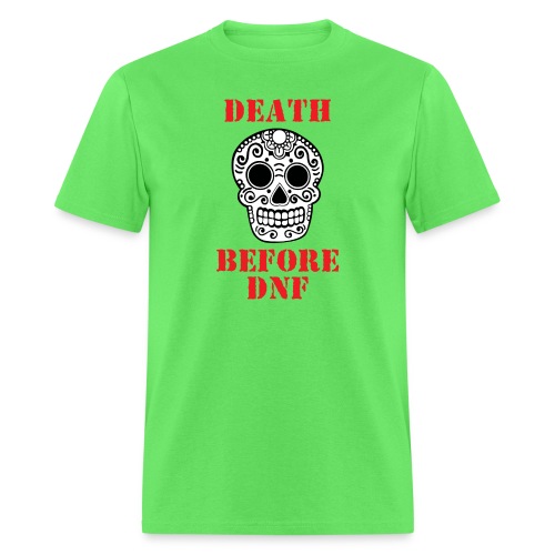 DEATH BEFORE DNF - Men's T-Shirt