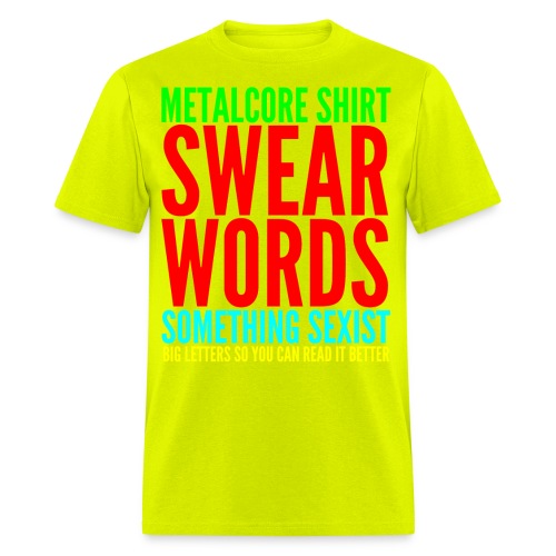 METALCORE SHIRT All Neon Edition - Men's T-Shirt