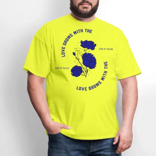 Love Grows With The Sun Of Faith - Men's T-Shirt