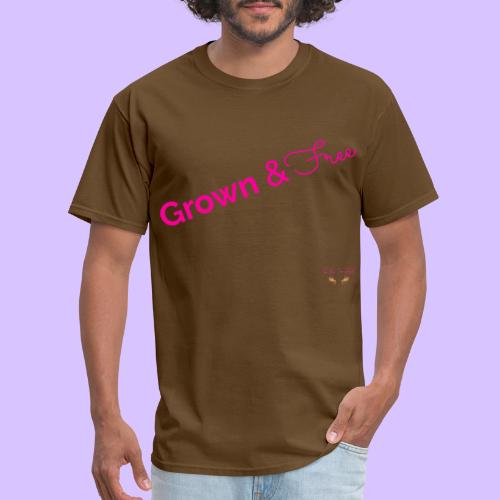 Grown & Free - Men's T-Shirt