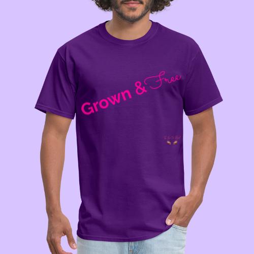 Grown & Free - Men's T-Shirt