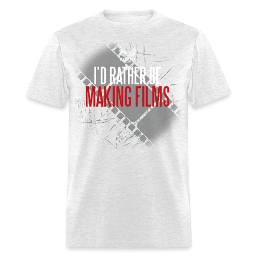 Id Rather Be Making Films png - Men's T-Shirt