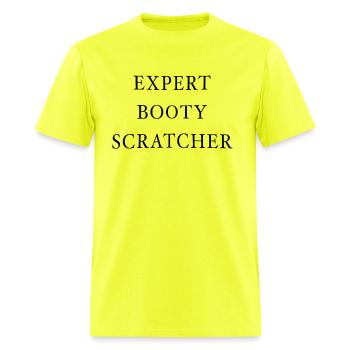 The Booty Scratching Expert - Men's T-Shirt - safety green - Front - Jose (178cm)