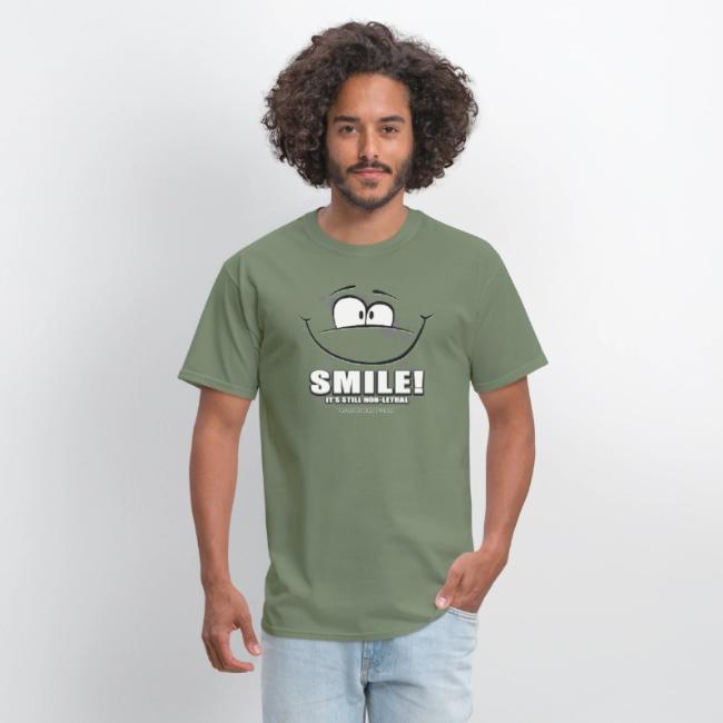 Smile - it's still non-lethal