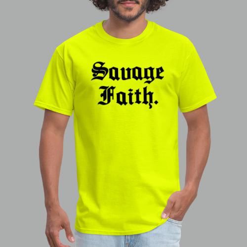 SAVAGE FAITH - Men's T-Shirt