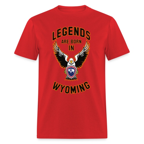 Legends are born in Wyoming - Men's T-Shirt