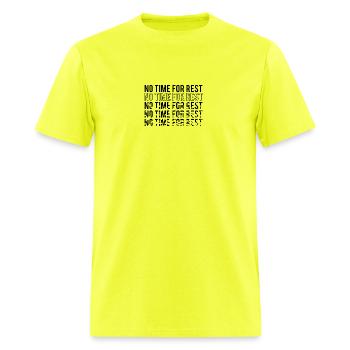 NO TIME FOR REST - Men's T-Shirt - safety green - Front - Jose (178cm)