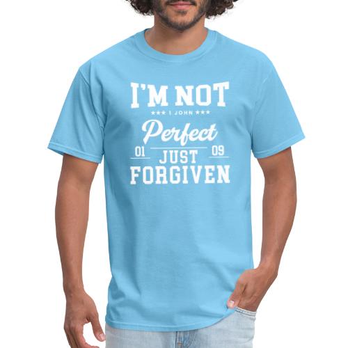 I'm Not Perfect-Forgiven Collection - Men's T-Shirt