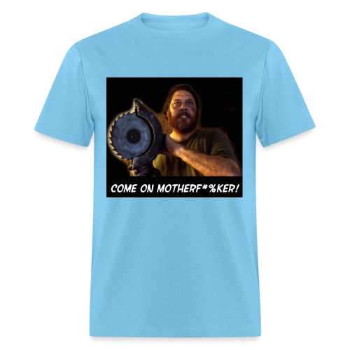 comeonmotherfuker3 - Men's T-Shirt