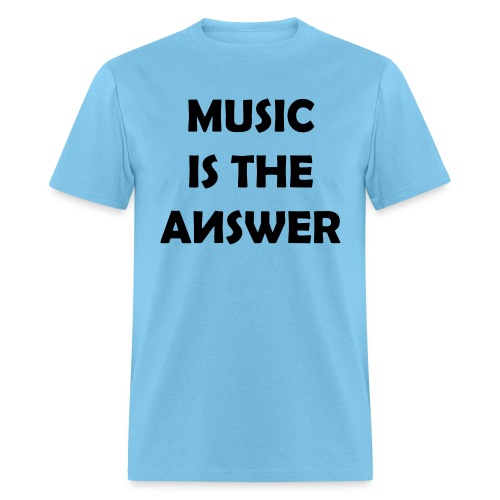 Music is the Answer - Men's T-Shirt