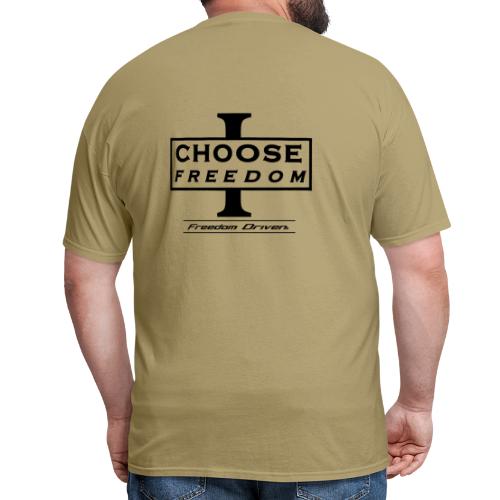 I CHOOSE FREEDOM - Bruland Black Lettering - Men's T-Shirt