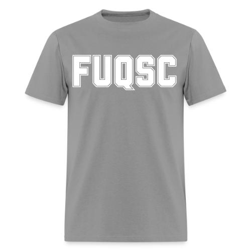 FUQSC (plain letters) - Men's T-Shirt