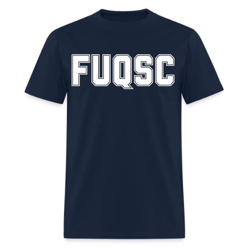FUQSC (plain letters) - Men's T-Shirt