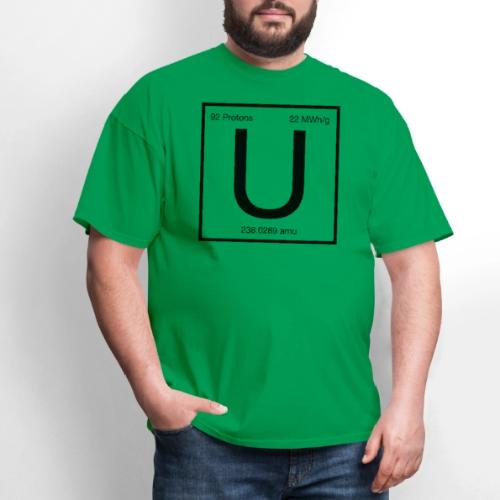 Uranium. Double-sided design. Black text. - Men's T-Shirt