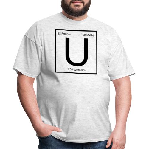 Uranium. Double-sided design. Black text. - Men's T-Shirt