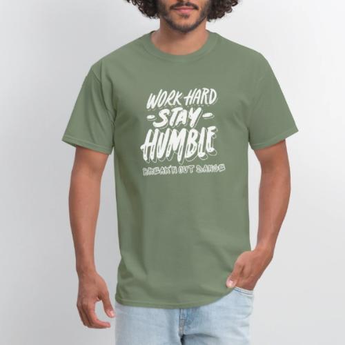 Work Hard - Men's T-Shirt