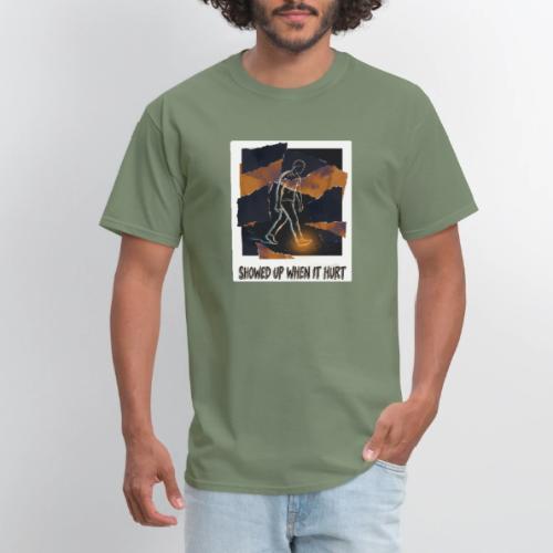 Recovery Mantra Showed up when it hurt - Men's T-Shirt