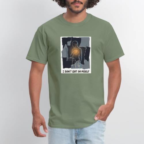 Recovery Mantra I didn't quit on myself - Men's T-Shirt