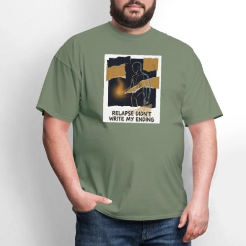 Recovery Mantra Relapse didn't write my ending - Men's T-Shirt