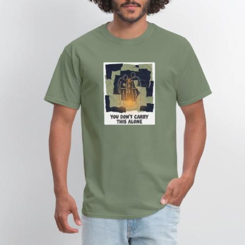 Recovery Mantra You don't carry this alone - Men's T-Shirt