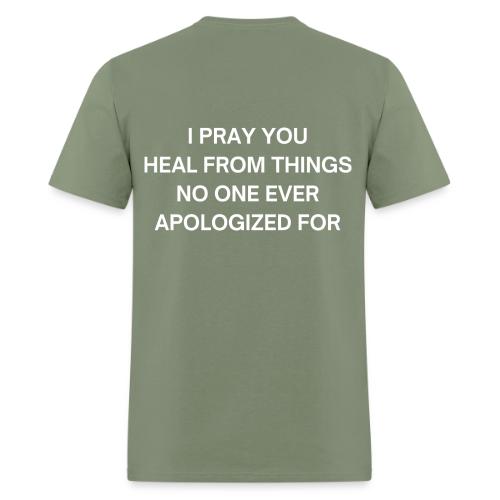 I PRAY YOU HEAL - Men's T-Shirt