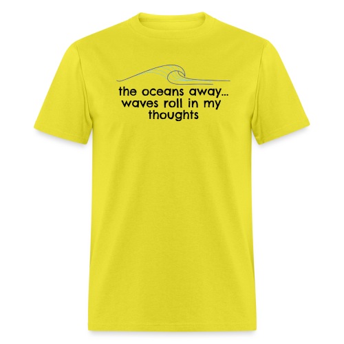 WAVES ROLL IN MY THOUGHTS - Men's T-Shirt