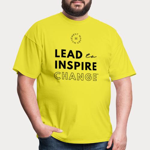 Lead. Inspire. Change. - Men's T-Shirt
