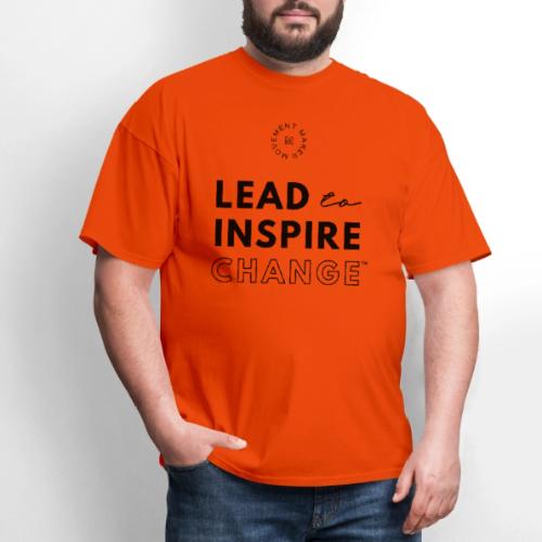 Lead. Inspire. Change. - Men's T-Shirt