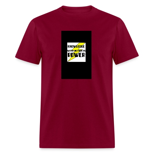 KNOWLEDGE WITH ACTION IS POWER! - Men's T-Shirt