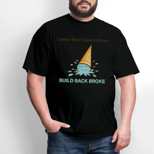 Ice Cream Build Back Broke - Men's T-Shirt