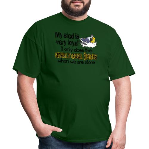 Loyal Sled - Men's T-Shirt