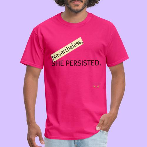 Nevertheless She Persisted - Men's T-Shirt