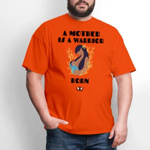 Warrior Mother - Men's T-Shirt