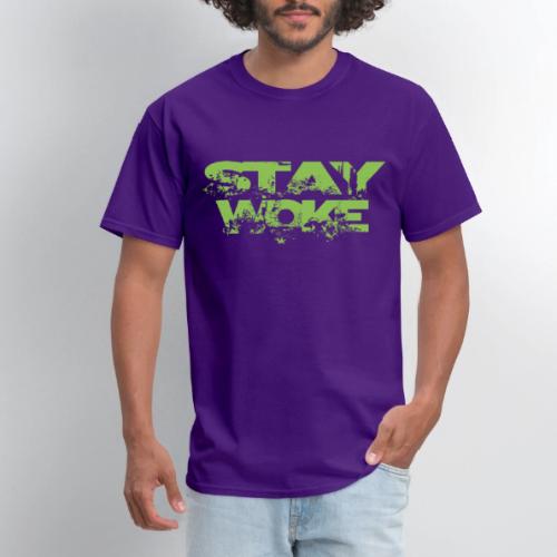 STAY WOKE - Men's T-Shirt