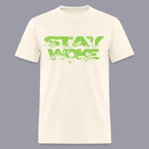 STAY WOKE - Men's T-Shirt