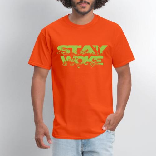 STAY WOKE - Men's T-Shirt