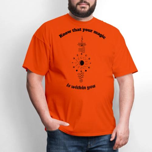 Know that your magic is within you - Men's T-Shirt