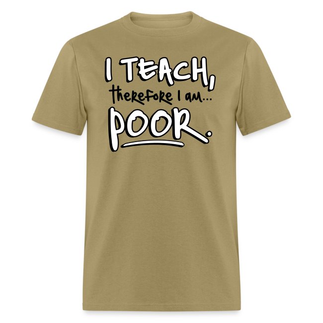 Teach therefore poor