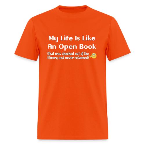 My Life Is Like An Open Book - Men's T-Shirt