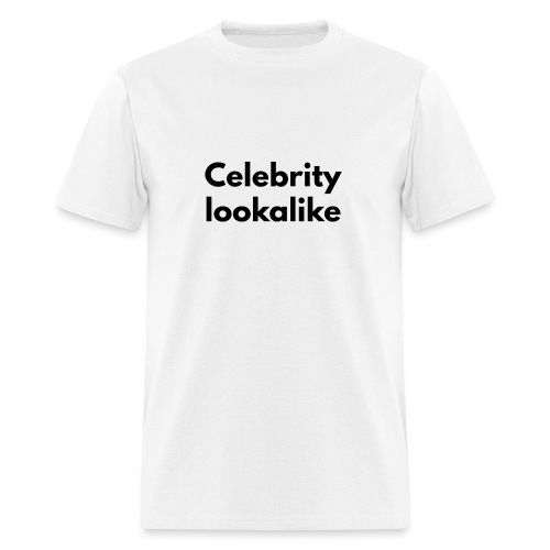 Celebrity lookalike - Men's T-Shirt