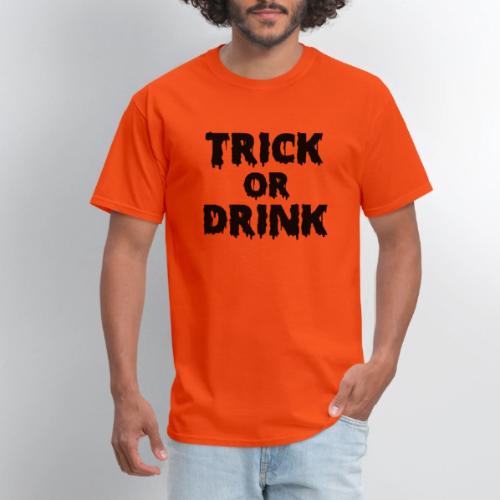 TRICK OR DRINK - Men's T-Shirt