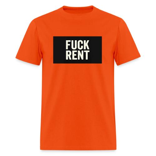 FUCK RENT TEE - Men's T-Shirt