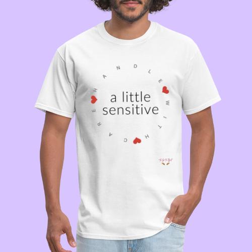 A Little Sensitive - Men's T-Shirt
