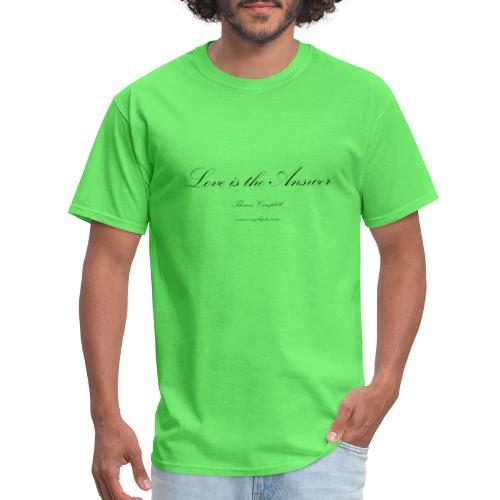 Love is the answer - black design - Men's T-Shirt