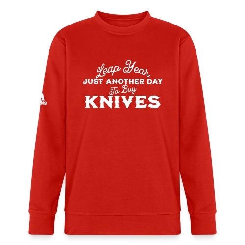 Leap Year Just Another Day to Buy Knives - Adidas Unisex Fleece Crewneck Sweatshirt