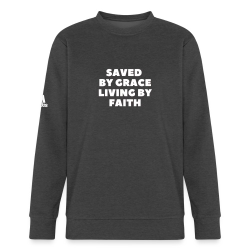 Saved By Grace Living By Faith - Adidas Unisex Fleece Crewneck Sweatshirt